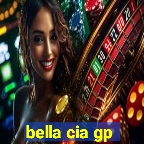 bella cia gp